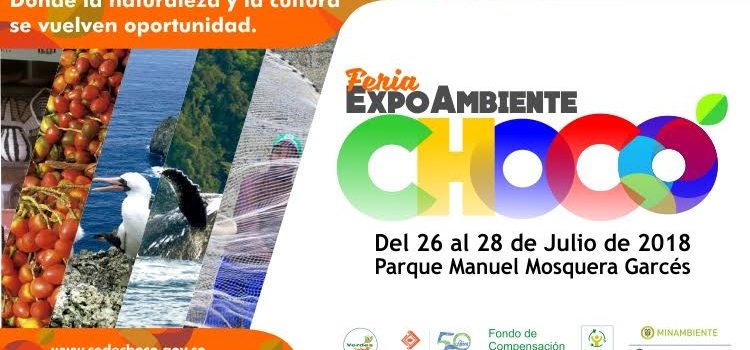 EXPOAMBIENTE, LA FERIA QUE IMPULSARÁ LOS NEGOCIOS VERDES DEL CHOCÓ