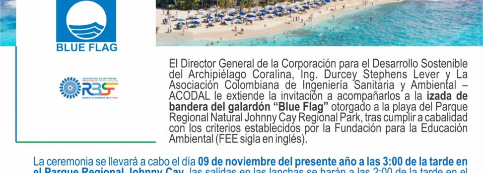 CEREMONIA DE IZADA DE BLUE FLAG EN JOHNNY CAY